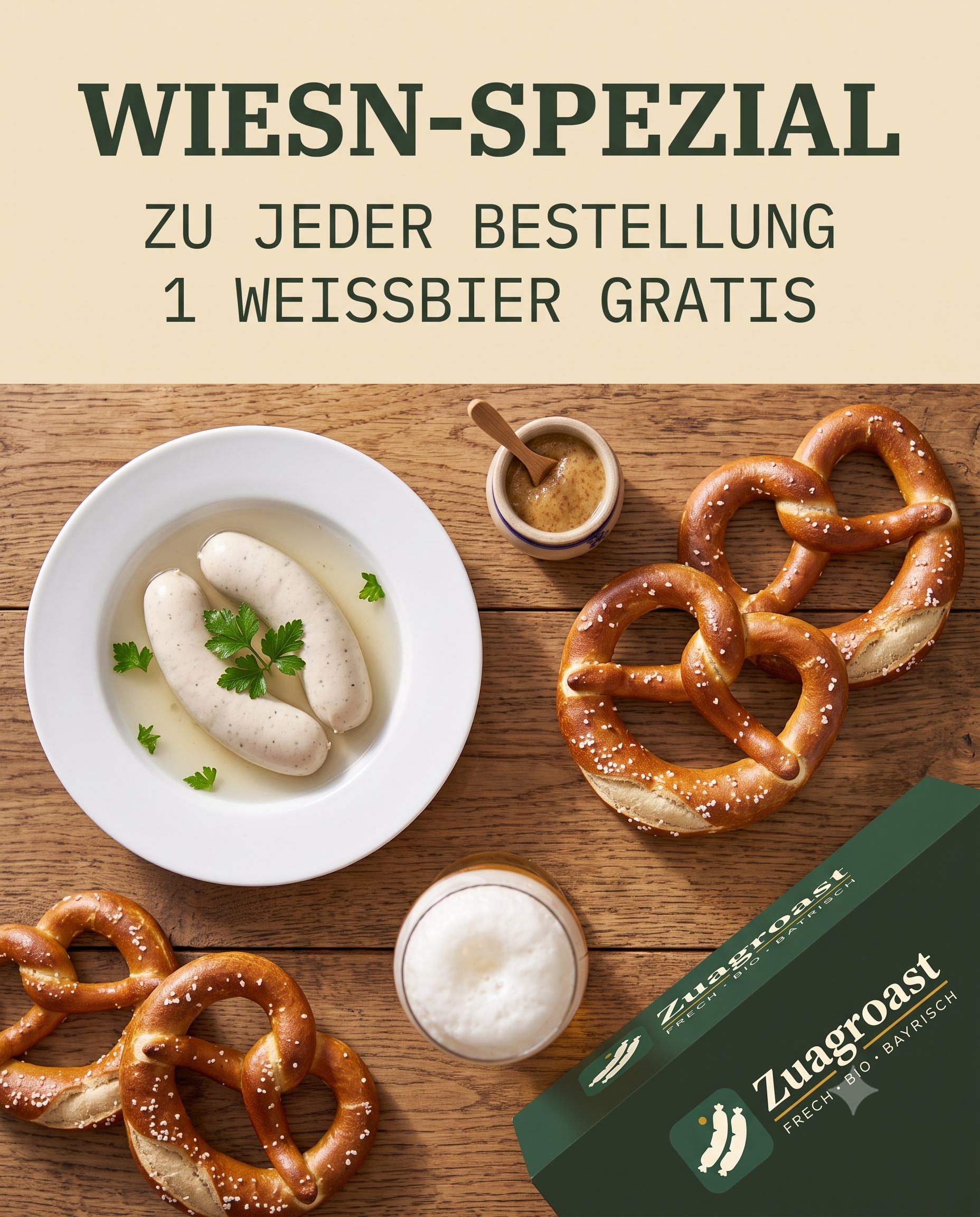 Instagram-Motiv zum Zuagroast Wiesn-Spezial mit Kampagnentext